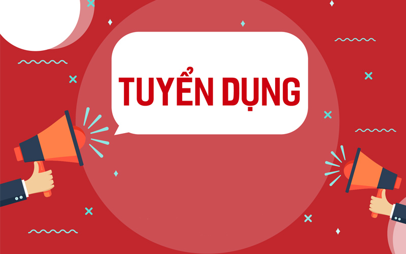 Tuyển dụng nhân viên Truyền thông và Sáng tạo nội dung   